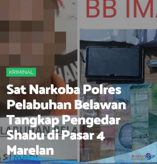 Sat Narkoba Polres Pelabuhan Belawan Amankan Terduga Pengedar Sabu di Pasar 4 Marelan